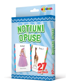 27 de cartonașe. Noțiuni opuse