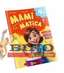 Mamimatica 4+ – Numere. Figuri. Jocuri