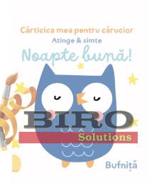 Cărticica Mea pentru Cărucior. Atinge & Simte. Noapte Bună!