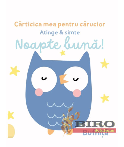 Cărticica Mea pentru Cărucior. Atinge & Simte. Noapte Bună!