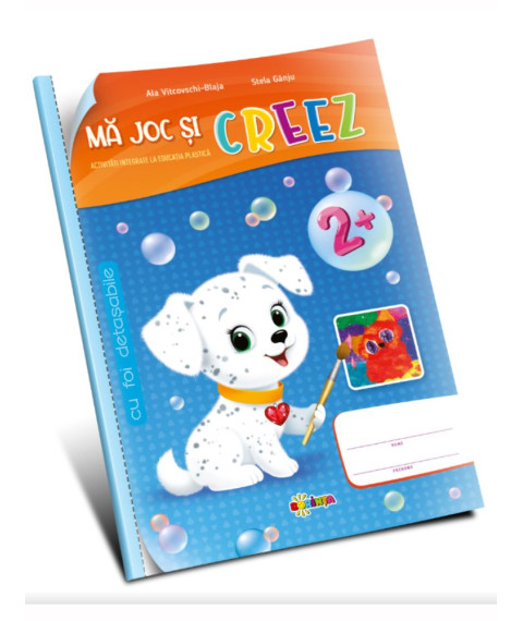 Mă Joc și Creez 2+ (cu foi detașabile)
