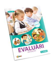 Evaluări: Dexterități, Clasa a 1-a
