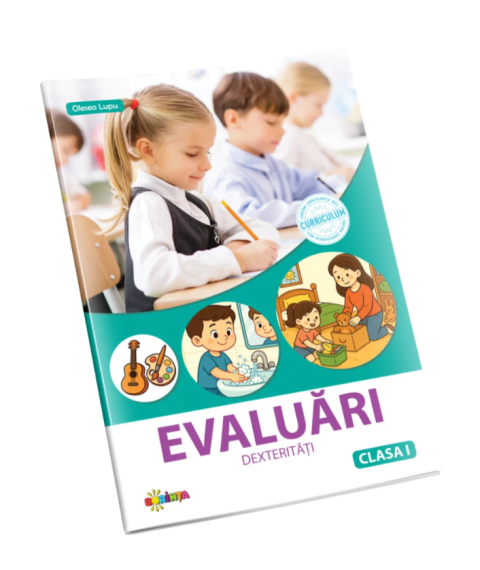 Evaluări: Dexterități, Clasa a 1-a