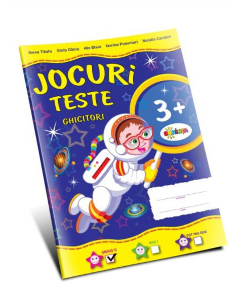 Jocuri - Teste - Ghicitori 3+