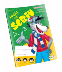 Învăț să scriu litere de tipar – Nivelul 2