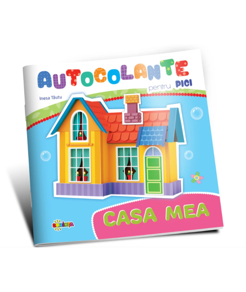 Autocolante pentru Pici: Casa Mea