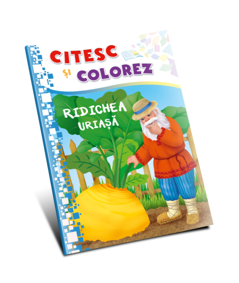 Citesc și colorez (pe silabe). Ridichea uriașă