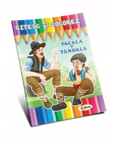 Citesc și colorez – Păcală și Tândală