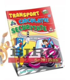 Transport, Circulație, Securitate (cu foi detașabile)