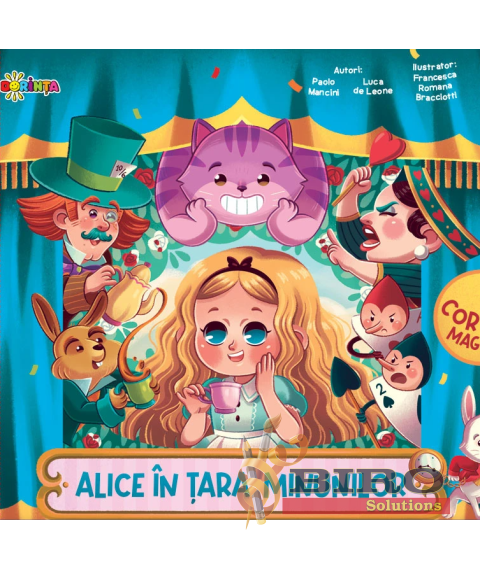 Alice în Țara Minunilor. 5 Cortine Magice