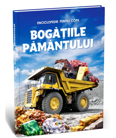 Enciclopedie. Bogățiile Pământului