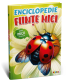 Enciclopedie. Ființe mici