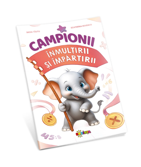 Campionii înmulțirii și împărțirii