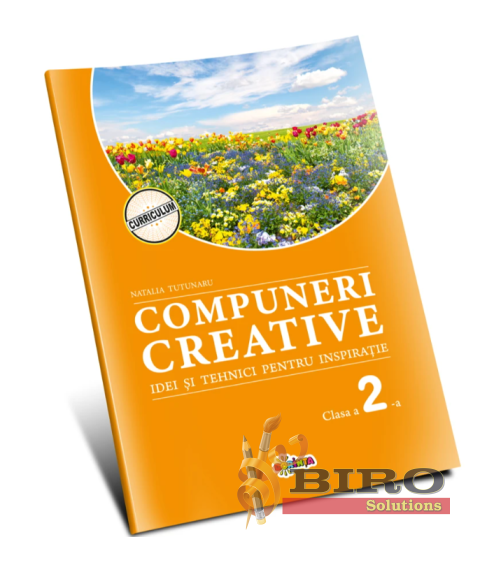 Compuneri creative. Idei și tehnici pentru inspirație – Clasa a II-a