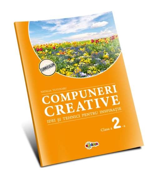 Compuneri creative. Idei și tehnici pentru inspirație – Clasa a II-a