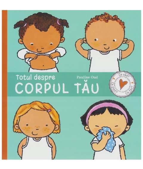 Totul despre corpul tău