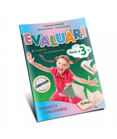 Evaluări: Matematică și Limba Română – Clasa a III-a