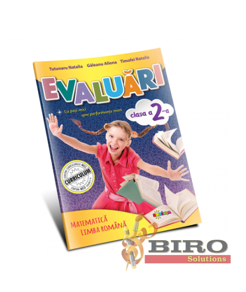 Evaluări: Matematică și Limba Română – Clasa a II-a