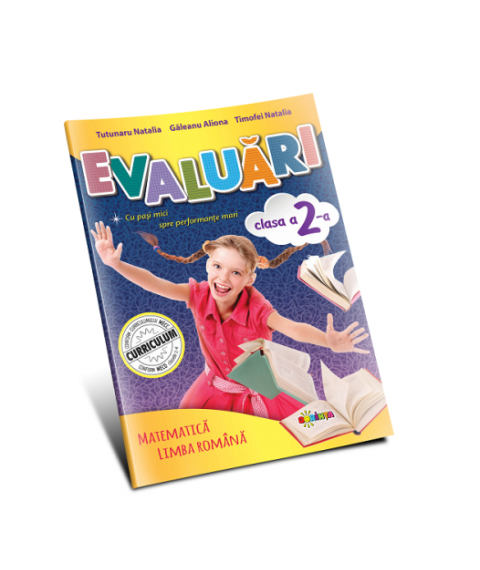 Evaluări: Matematică și Limba Română – Clasa a II-a