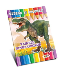 Citesc și colorez - Tainele dinozaurilor