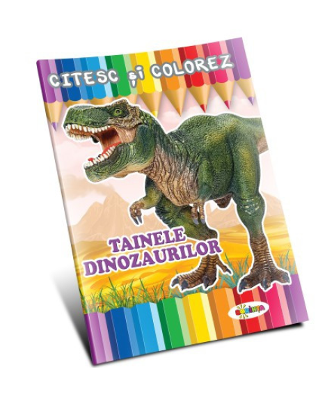 Citesc și colorez - Tainele dinozaurilor