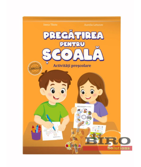 Pregătirea pentru școală. Activități preșcolare. Nivelul 2