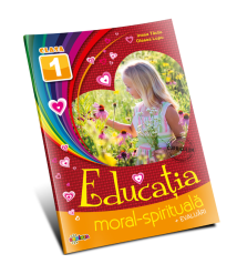 Educația moral-spirituală – Clasa I