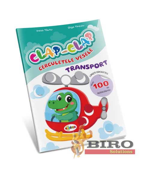 Clap-Clap. Cerculețe Vesele. Transport
