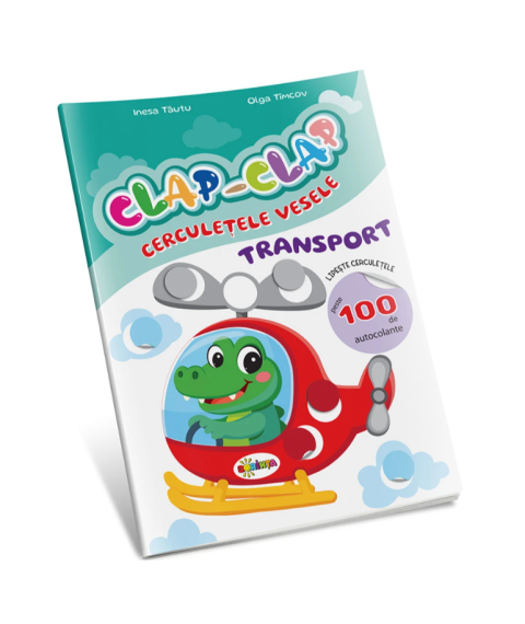 Clap-Clap. Cerculețe Vesele. Transport