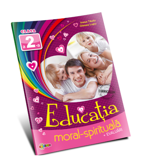 Educația moral-spirituală – Clasa a II-a