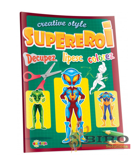 Supereroi. Decupez. Lipesc. Colorez