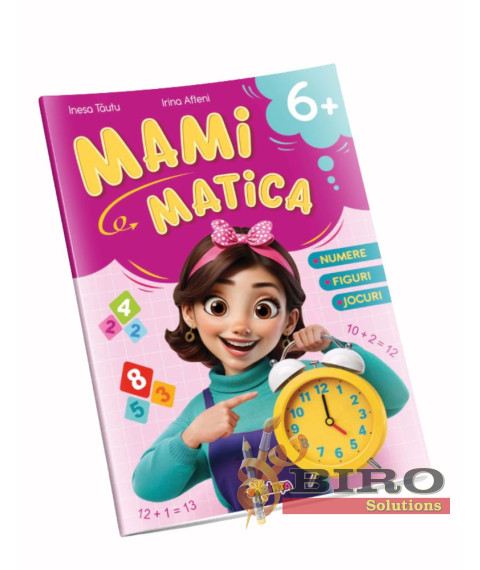 Mamimatica 6+ – Numere. Figuri. Jocuri