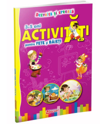 Activități – Fete și Băieți 3-5 Ani
