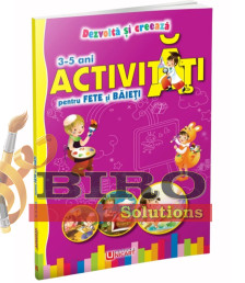 Activități – Fete și Băieți 3-5 Ani