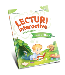 Lecturi interactive cu fișe lucrative – Clasa a 3-a