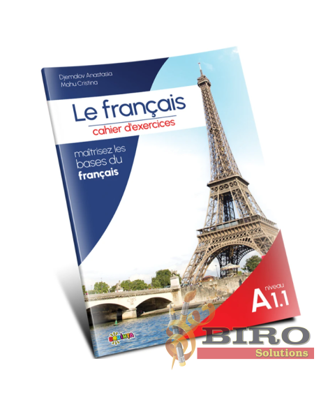 Le français. Cahier d’exercices – Niveau A1.1