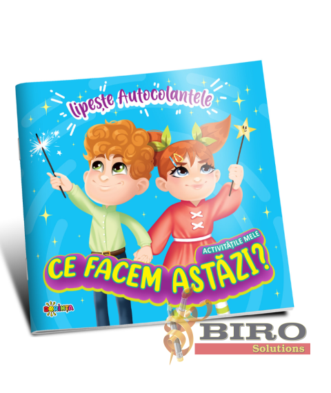 Lipește autocolante. Ce facem astăzi