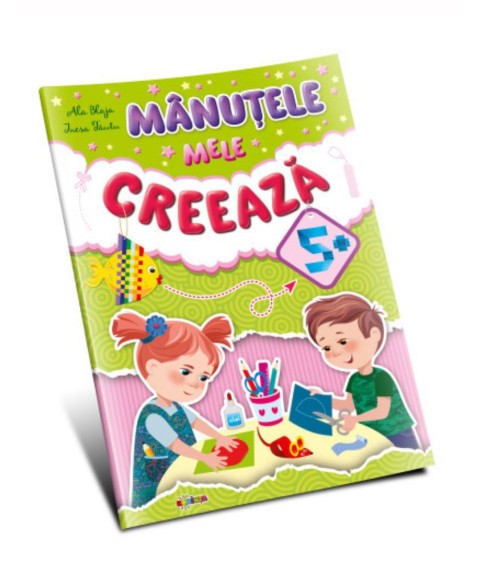 Marea Carte. Mânuțele Mele Creează 5+