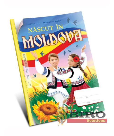 Născut în Moldova (cu foi detașabile)