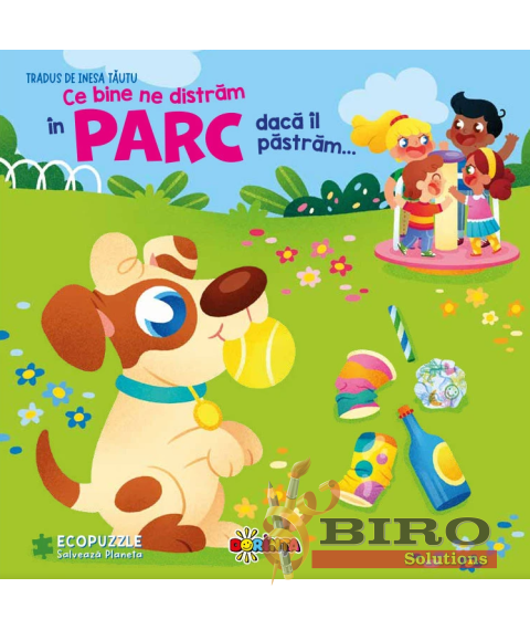Ce Bine Ne Distrăm în Parc dacă Îl Păstrăm... Carte cu Ecopuzzle