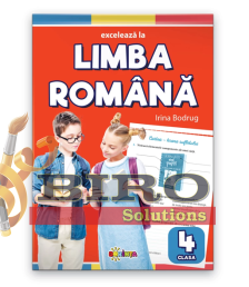 Excelează la limba română clasa a 4-a
