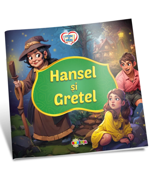 Citesc cu drag. Hansel și Gretel