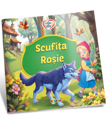 Citesc cu drag. Scufița Roșie