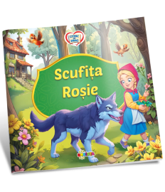 Citesc cu drag. Scufița Roșie