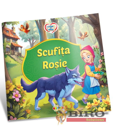 Citesc cu drag. Scufița Roșie