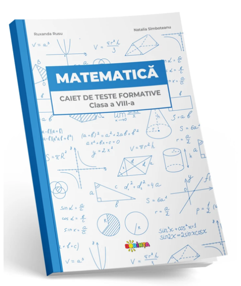 Matematica. Caiet de teste formative cl. 8-a