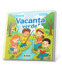 Vacanta verde. Cl. 4