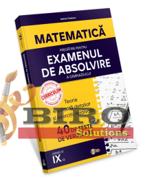 Matematica. Pregatire pentru examenul de absolvire a gimnaziului
