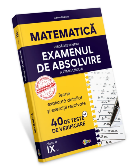 Matematica. Pregatire pentru examenul de absolvire a gimnaziului