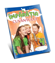 În împărăția cuvântului cl.4
